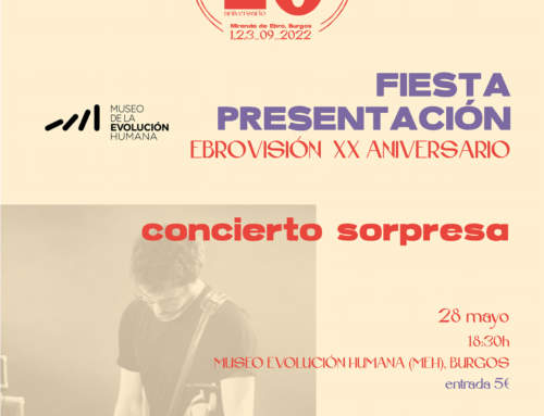 Ebrovisión se presentará en Burgos el 28 de mayo con un “concierto sorpresa”